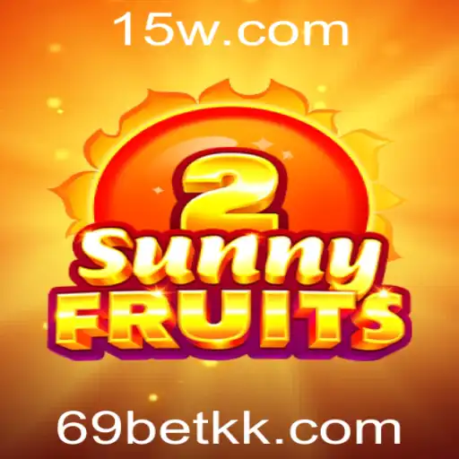 Explorando o Universo de SunnyFruits2: A Emoção do Jogo com Aposta de 69