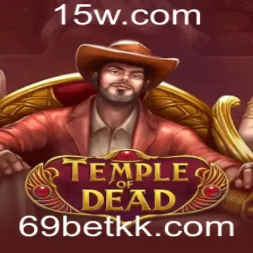 Explorando o Jogo 'TempleofDead' e a Estratégia '69 Bet'