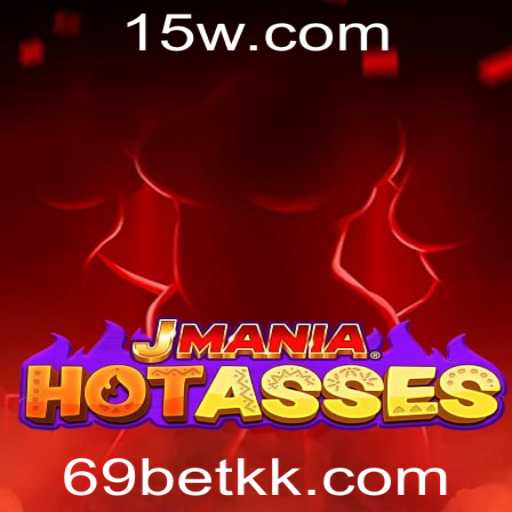 Descubra o Mundo de JManiaHotAsses: Diversão e Estratégia com 69 Bet